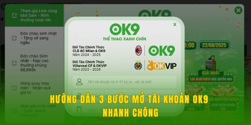 Hướng dẫn 3 bước mở tài khoản OK9 nhanh chóng