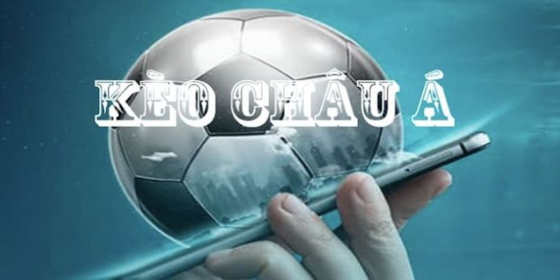 Mẹo soi tỷ lệ châu Á từ dân chuyên nghiệp 